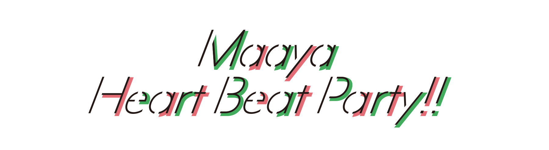 「Maaya Heart Beat Party!! 2020」